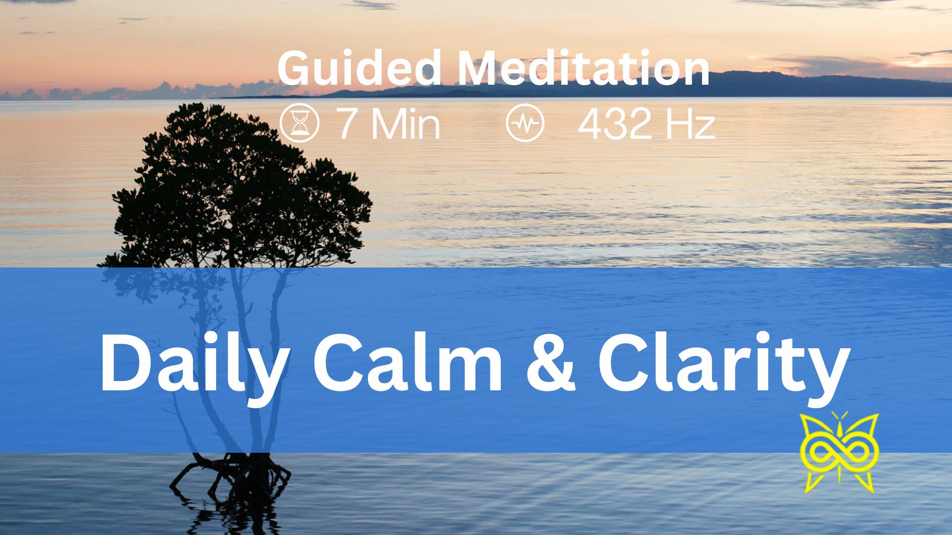 Daily Calm & Clarity