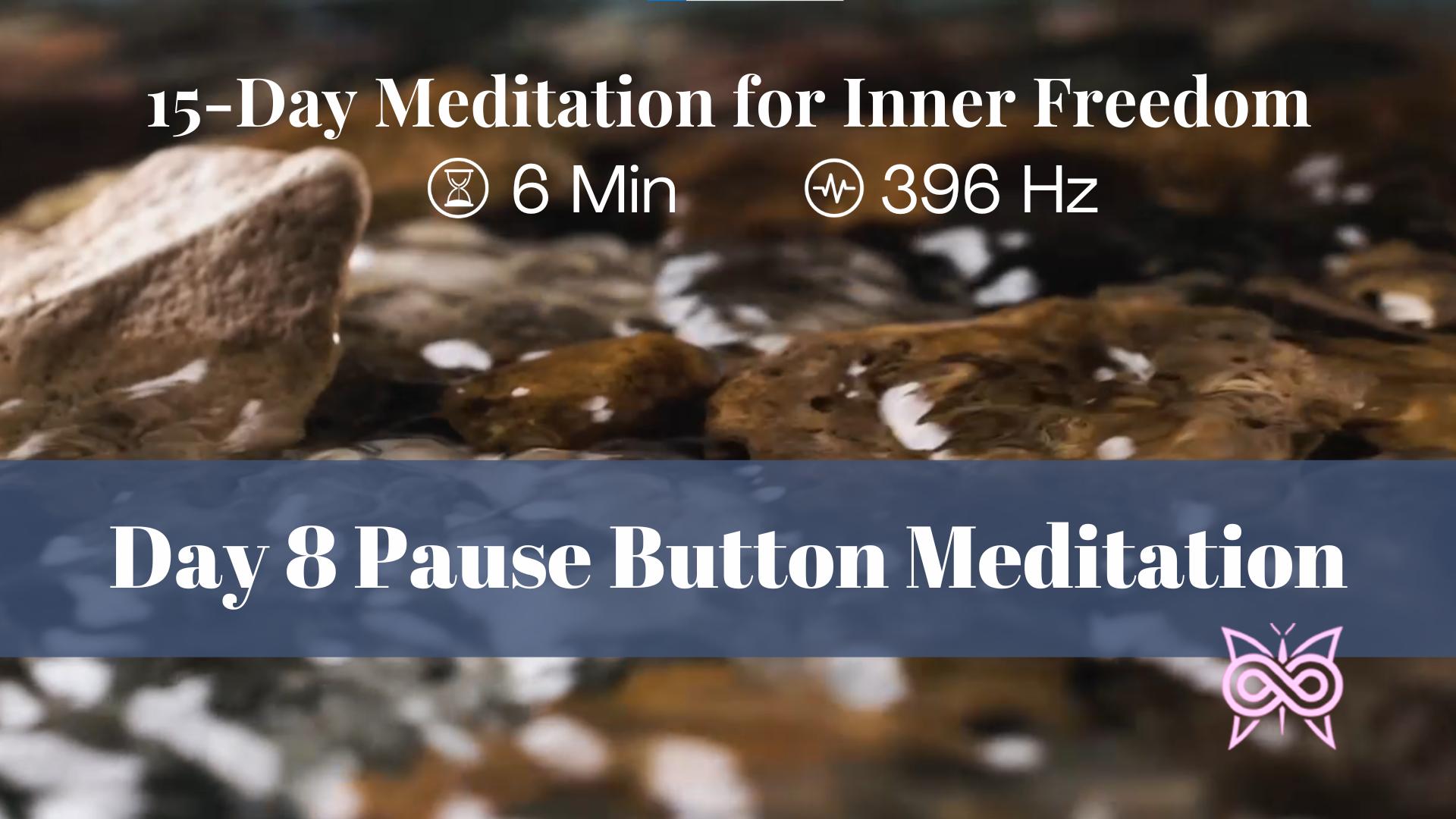 Pause Button Meditation