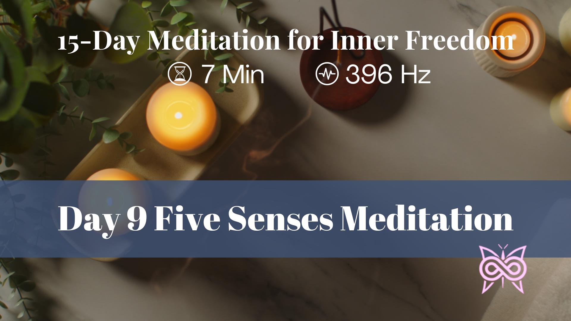 Five Senses Meditation